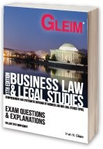 Gleim Business Law / Legal Studies - Exam Questions and Explanations, 11th Edition