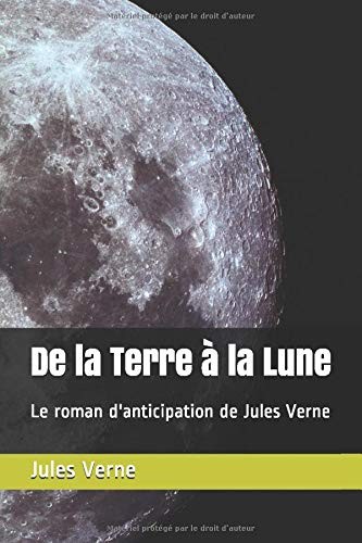 De la Terre à la Lune