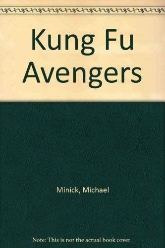 The Kung-Fu Avengers