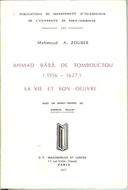 Aḥmad Bābā de Tombouctou (1556-1627), sa vie et son œuvre