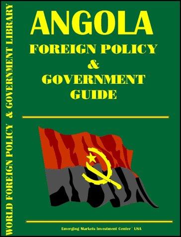 Angola Foreign Policy and Government Guide