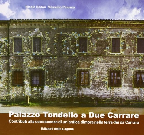 Palazzo Tondello a Due Carrare