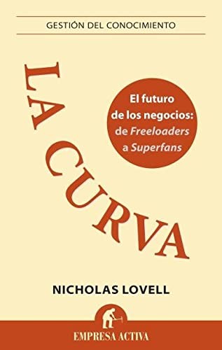 La curva : El futuro de los negocios