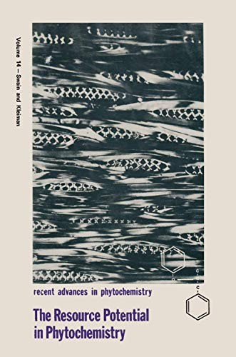 The Resource Potential in Phytochemistry (Recent Advances in Phytochemistry)