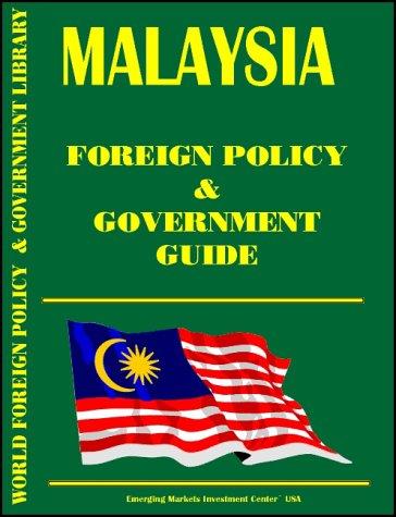 Malaysia Foreign Policy and Government Guide