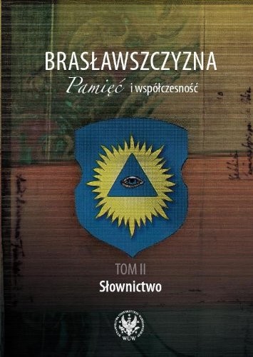 Brasławszczyzna, pamięć i współczesność