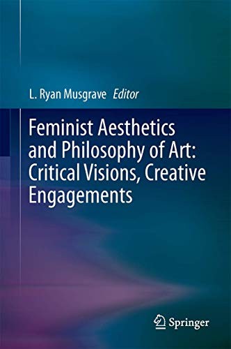 Feminist Aesthetics and Philosophy of Art