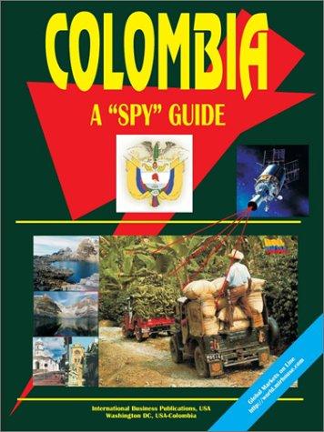 Colombia a Spy Guide