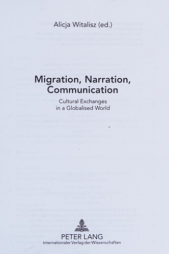 Migration, narration, communication