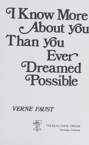 I know more about you than you ever dreamed possible