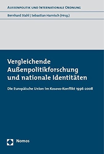 Vergleichende Aussenpolitikforschung und nationale Identitäten