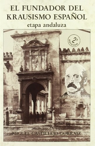 El fundador del Krausismo, etapa andaluza