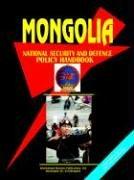 Mongolia National Security & Defence Policy Handbook