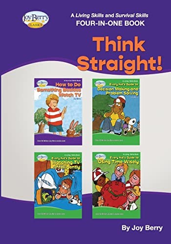 Living Skills and Survival Skills Four-In-One Book - THINK STRAIGHT!