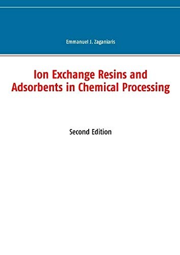 Ion Exchange Resins and Adsorbents in Chemical Processing