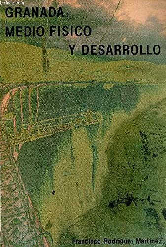 Granada, medio físico y desarrollo