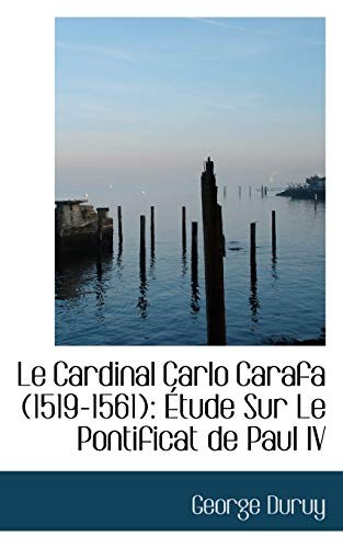Le cardinal Carlo Carafa, 1519-1561