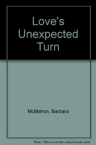 Love's Unexpected Turn