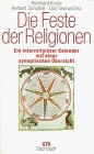 Die Feste der Religionen.