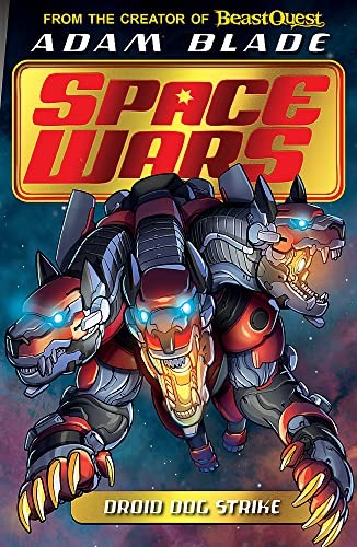 Beast Quest : Space Wars : Strike of the Droid Dog