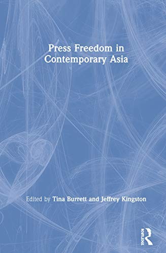 Press Freedom in Contemporary Asia