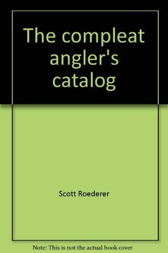 The compleat angler's catalog