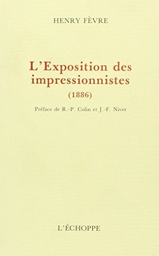 L' exposition des impressionnistes