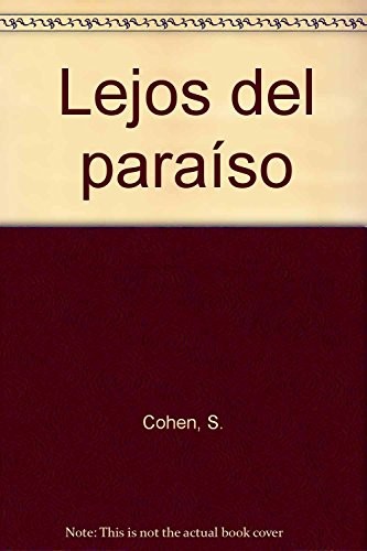 Lejos Del Paraiso