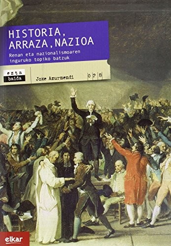 Historia, arraza, nazioa