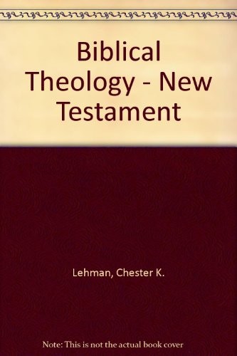 Biblical Theology - New Testament