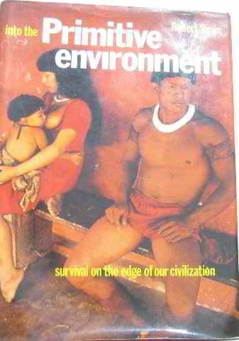 Into the primitive environment