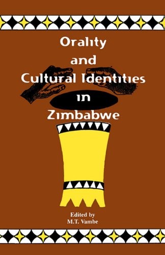 Orality and cultural identities in Zimbabwe
