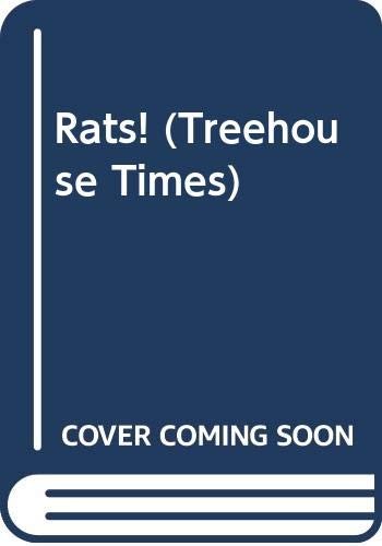 Rats! (Treehouse Times, No 7)
