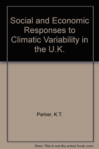 Social andeconomic responses to climatic variability in the UK
