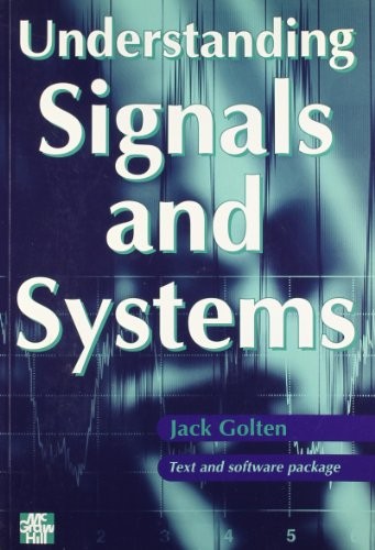 Understanding Signals and Systems