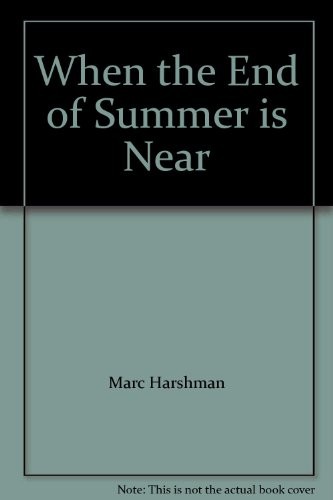 When the end of summer is near