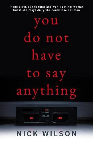 You Do Not Have to Say Anything