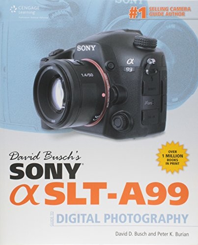 DAVID BUSCH'S SONY [alpha] SLT-A99