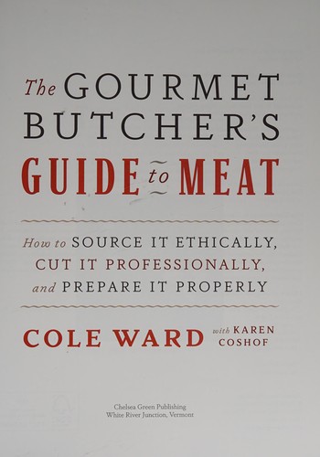 The gourmet butcher's guide to meat