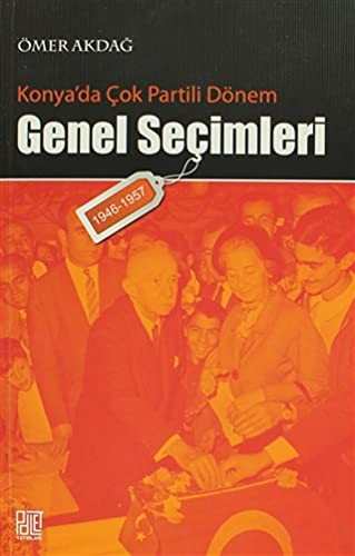Konya'da çok partili dönem genel seçimleri, 1946-1957