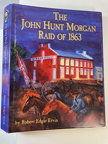 The John Hunt Morgan raid of 1863