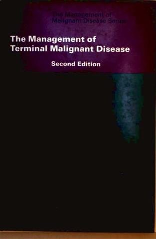 The Management of terminal malignant disease