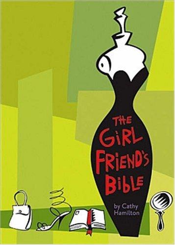 The Girlfriends' bible
