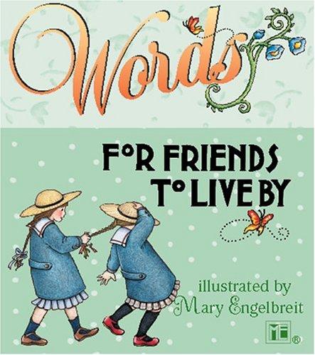 Words for Friends to Live By (Boxed Kits)