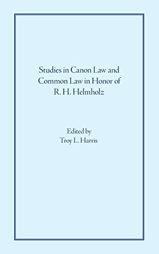 Studies in canon law and common law in honor of R. H. Helmholz