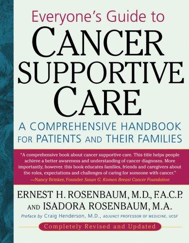 Everyone's guide to cancer supportive care : a comprehensive handbook for patients and their families