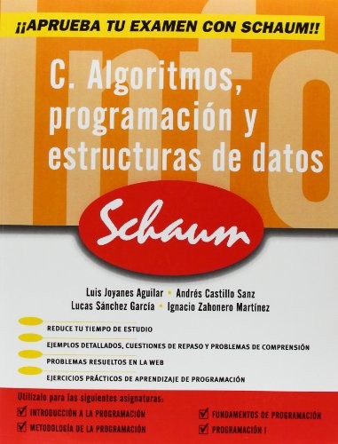 C. Algoritmos, Programacion y Estructura de Datos