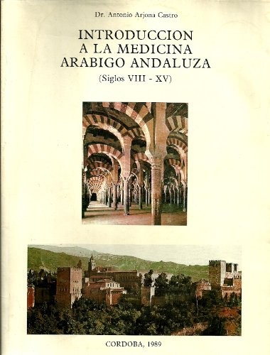 Introducción a la medicina arabigoandaluza
