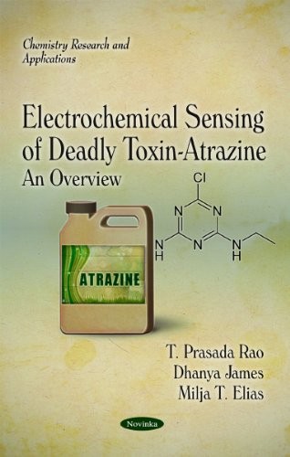 Electrochemical sensing of deadly toxin-atrazine