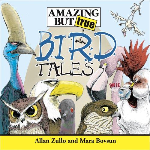 Amazing but true bird tales